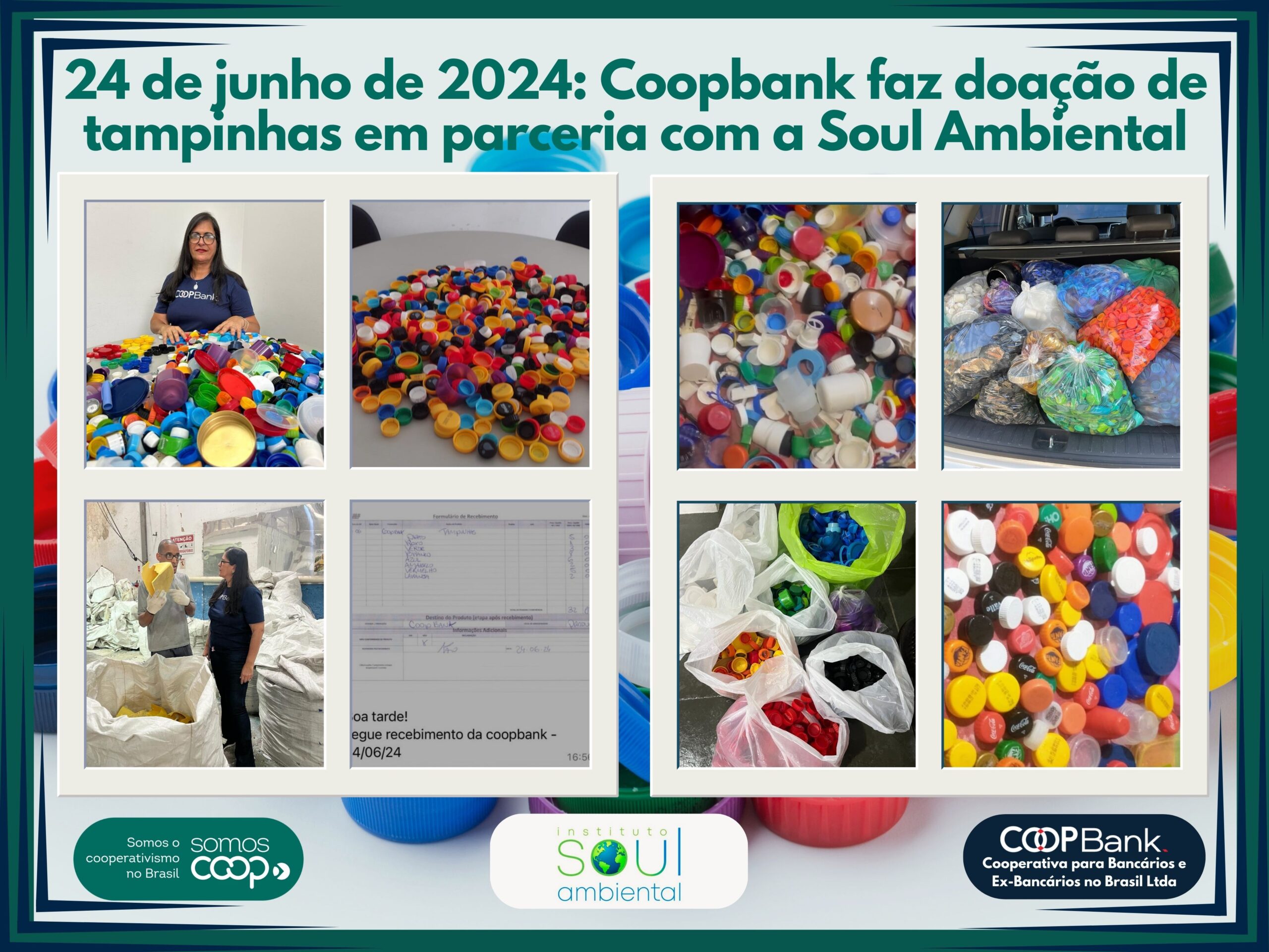 24 de junho 2024: Coopbank faz doação de tampinhas plásticas em parceria com a Soul Ambiental